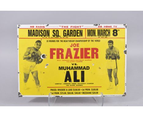 A JOE FRAZIER VS MUHAMMAD ALI ENAMEL SIGN. 12ins x 17ins. 248.