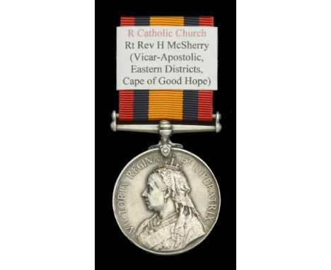 Queen’s South Africa 1899-1902, no clasp (Rt: Rev: H. McSherry,) officially re-engraved naming, very fine  £300-£400  ---  M.