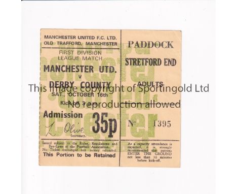 MANCHESTER UNITED       Ticket for the home league match v Derby County 16/10/1971.     Good