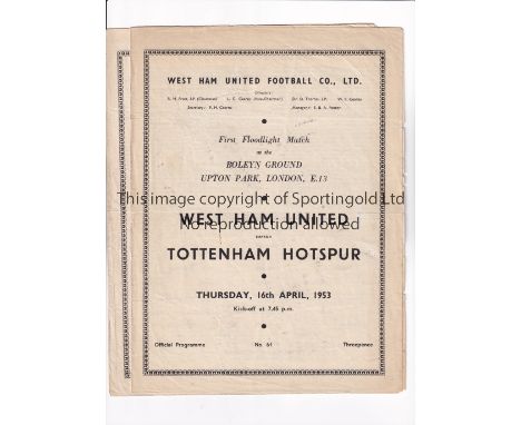 WEST HAM UNITED     Three programmes for home Friendlies in season 1952/3 v Tottenham Hotspur, slightly creased, St. Mirren, 