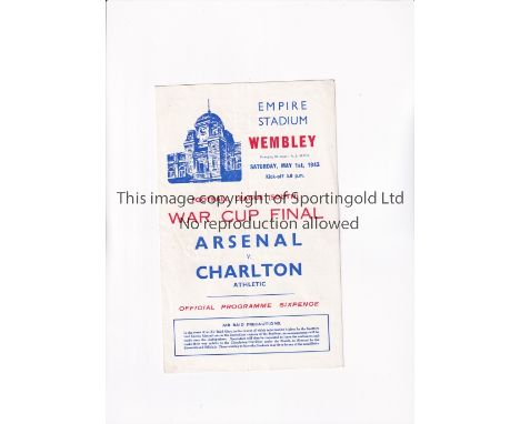 1943 FL SOUTH WAR CUP FINAL      Programme for Arsenal v Charlton, slight vertical creased.      Generally good