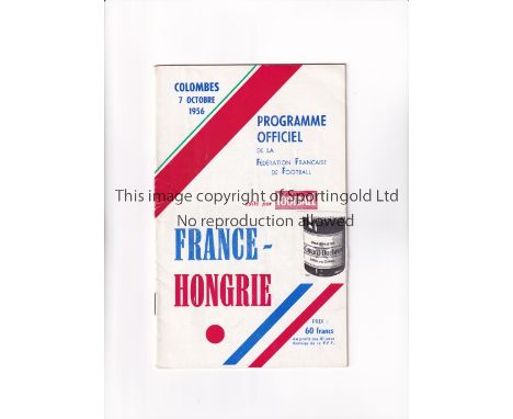 FRANCE V HUNGARY 1956     Programme for the match at Colombes, Paris 7/10/1956 which saw the last time that most of the famou