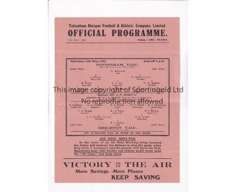 NEUTRAL AT TOTTENHAM HOTSPUR 1943      Single sheet programme for Tottenham Y.O.C. v Brighton Y.O.C. 15/5/1943, slightly crea