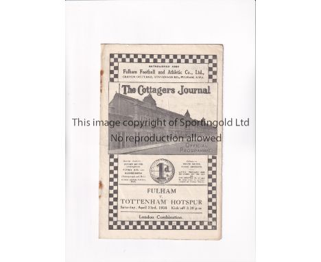 TOTTENHAM HOTSPUR      Programme for the away London Combination match v Fulham 23/4/1938, slightly creased and rusty staples