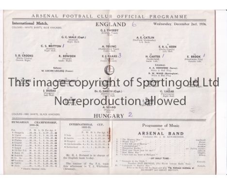 ENGLAND V HUNGARY 1936 AT ARSENAL F.C.      Programme for the International at Highbury 2/12/1936, slight horizontal crease a