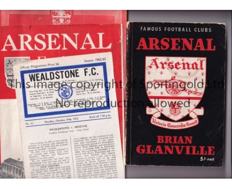 ARSENAL       Three programmes: home v Hendon 51/2 London FA Cup, away v Wealdstone 62/3 London FA Cup S-f and Neutral at Hig