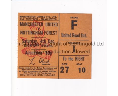 MANCHESTER UNITED       Ticket for the home league match v Nottingham Forest 4/12/1971.     Good