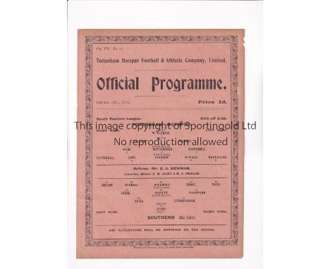 TOTTENHAM HOTSPUR      Single sheet programme for the home South Eastern League match v Southend United 12/10/1914.    Genera