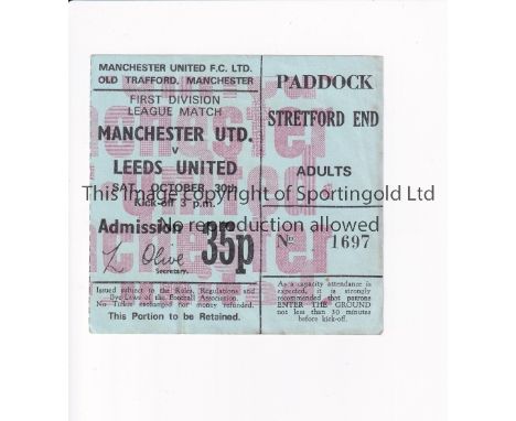 MANCHESTER UNITED       Ticket for the home league match v Leeds United 30/10/1971, very slightly creased.     Generally good