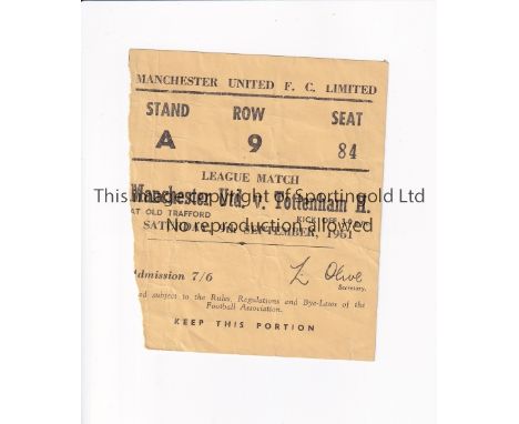 MANCHESTER UNITED V TOTTENHAM HOTSPUR 1961 TICKET    Ticket for the League match at Old Trafford 9/9/1961. Minor paper loss o