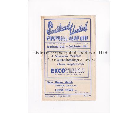 SOUTHEND UNITED V COLCHESTER UNITED 1949       Programme for the Essex Professional Cup tie at Southend 5/10/1949, staple rus