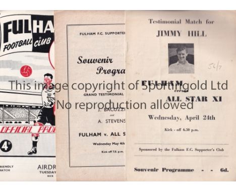FULHAM      Ten home programmes including 6 X Friendlies v Airdrie 52/3, All Star XI 56/7 and 59/60, Blauweiss 56/7, West Ham