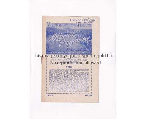 SHREWSBURY TOWN / 1950/1 FIRST LEAGUE SEASON      Programme for the home match v Mansfield Town 28/4/1951 with writing on the
