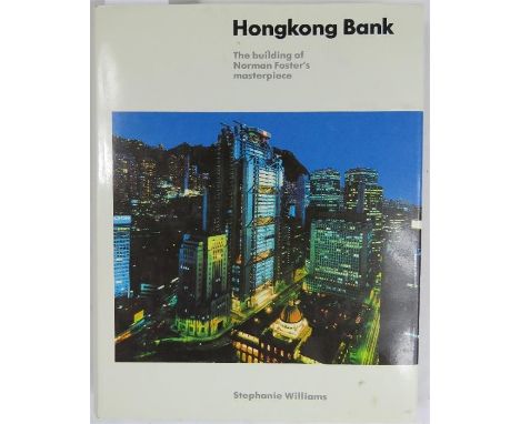 Hongkong Bank: The Building of Norman Fosters' Masterpiece, Stephanie Williams, Jonathan Cape (pub), 1989. 