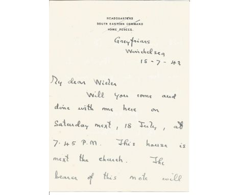 Field Marshall Bernard Montgomery signed ALS on Headquarters South Eastern Command Home Forces headed paper dated 15. 7. 43. 