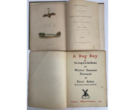 BOOKS, ANTIQUARIAN CRICKET (and others). 'Felix the Bat Boy: a Scientific Inquiry into the Use of the Cricket Bat Together wi