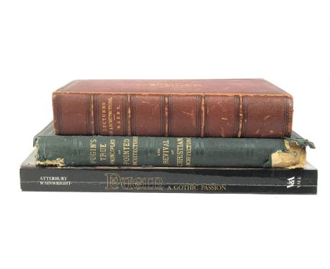 BOOKS, PUGIN/BARRY. To include 'Lectures in Architecture' (Barry); 'Pugin's True Principles of Pointed Architecture and The R
