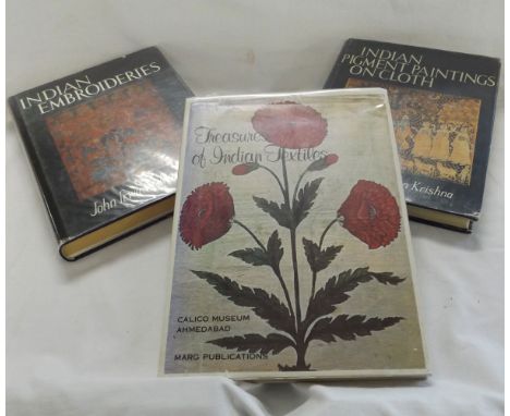 JOHN IRWIN, MARGARET HALL, KAY TALWAR AND KALYAN KRISHNA: HISTORIC TEXTILES OF INDIA - VOL II INDIAN EMBROIDERIES - VOL III I