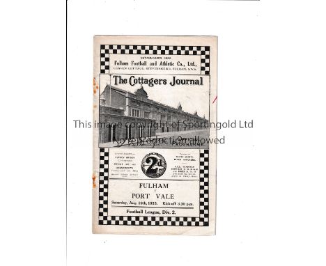 FULHAM Home programme for the League match against Port Vale. First match of the season 26/8/1933. Staples rusted away. Gener