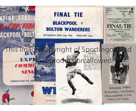 1953 FA CUP FINAL / BLACKPOOL V BOLTON WANDERERS Programme, seat ticket and song sheet, very slightly water soiled plus autog