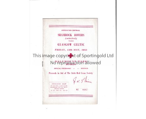 SHAMROCK ROVERS V CELTIC 1955 Programme for the Friendly at Dalymount Park 13/5/1955. Very good
