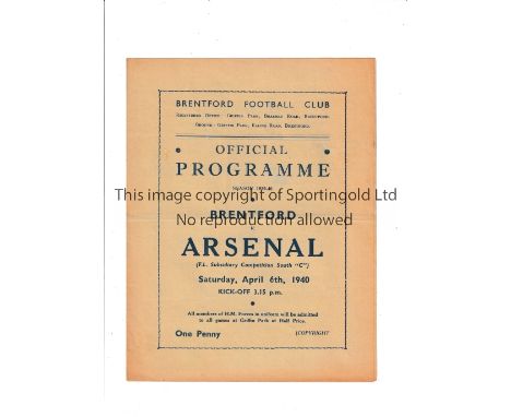 ARSENAL Programme for the away FL South C match v Brentford 6/4/1940, very slight vertical crease. Generally good