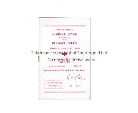 SHAMROCK ROVERS V CELTIC 1955 Programme for the Friendly at Dalymount Park, Dublin 13/5/1955. Good