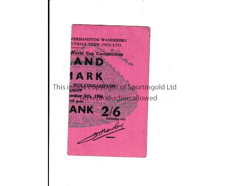DUNCAN EDWARDS Ticket for England v Denmark 5/12/1956 at Wolves including Edwards. Good