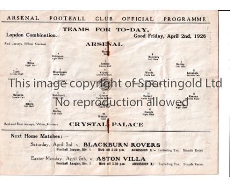 ARSENAL Programme for the home London Combination match v Crystal Palace 2/4/1926, slightly creased,. Generally good