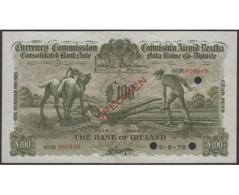 Currency Commission, Bank of Ireland, specimen £100, 5 September 1978 (fictitious date), serial number 00ZK 000000, Brennan a