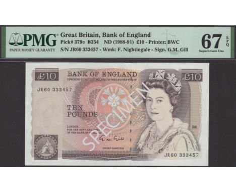 Bank of England, George M. Gill, £10, 1988, serial number JR60 333457, in PMG holder 67 EPQ, superb gem uncirculated, a very 