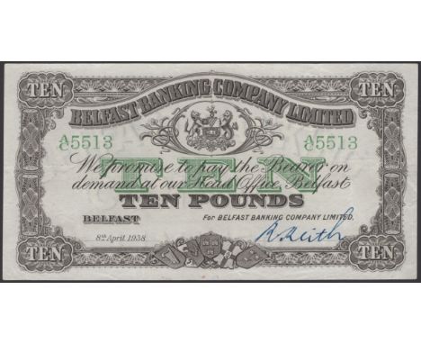 Belfast Banking Company Limited, £10, 8 April 1938, serial number A/C 5513, manuscript Keith signature, original good very fi