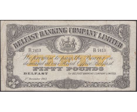 Belfast Banking Company Limited, £50, 3 December 1963, serial number B.7413, manuscript Smyth signature, graffiti on reverse,