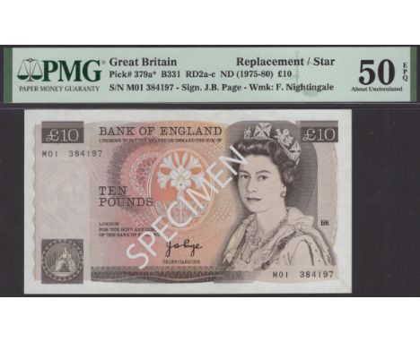 Bank of England, John B. Page, replacement £10, 1975, serial number M01 384197, in PMG holder 50 EPQ, about uncirculated, a v