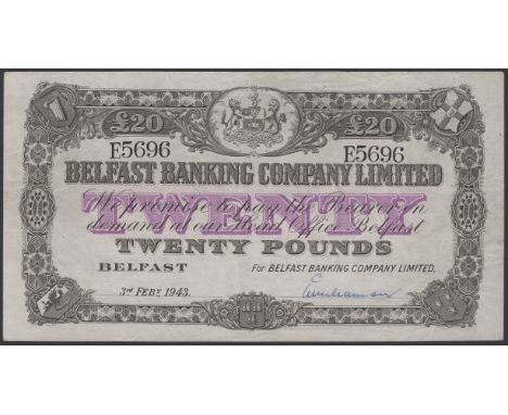 Belfast Banking Company Limited, £20, 3 February 1943, serial number E5696, manuscript Williamson signature, minor graffiti o