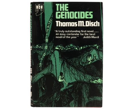 Disch (Thomas M.) The Genocides, 1st UK edition, London: Ronald Whiting &amp; Wheaton, 1967, original cloth, dust jacket, 8vo