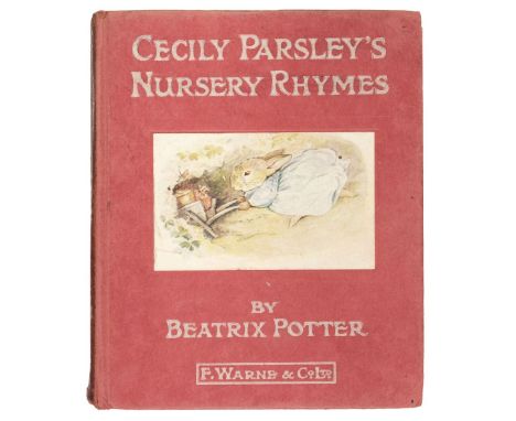 Potter (Beatrix). Cecily Parsley's Nursery Rhymes, 1st edition, Warne &amp; Co Ltd, 1922, half-title, colour illustrations th