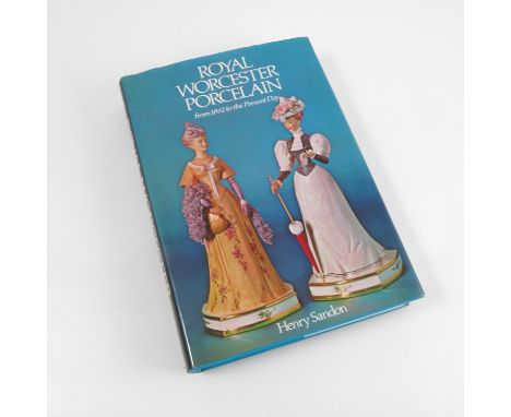 Royal Worcester Porcelain 1862 to the Present Day, by Henry Sandon, signed by the author   Condition report:  Good condition,