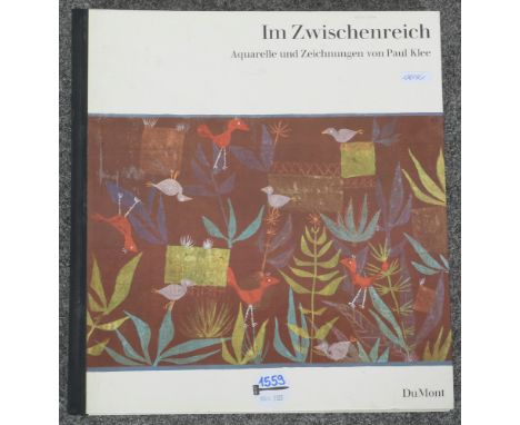 „Im Zwischenreich - Aquarelle und Zeichnungen von Paul Klee“, O-Pbd., 3. Aufl. Sonderausgabe des Europäischen Buchklubs Dumon