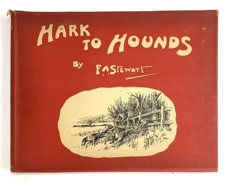 F A Stewart, 'Hark to Hounds',  First Edition Published by Collins, London 1937 with Dust Cover 