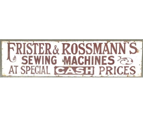 A vintage enamel sign, Frister &amp; Rossmann's Sewing Machines at special cash prices (Garnier &amp; Co, 86 Farringdon Stree