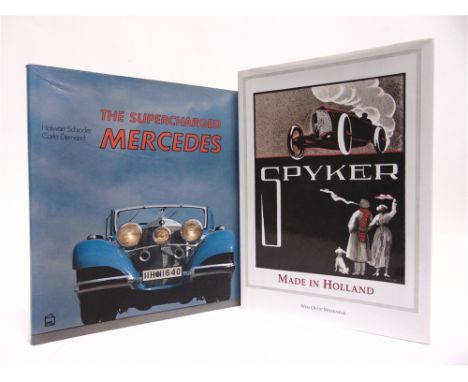 [BOOKS]. MOTORING  Weernink, Wim Oude. Spyker, Made in Holland, second (revised) edition, The Instituut Trompenburg Foundatio