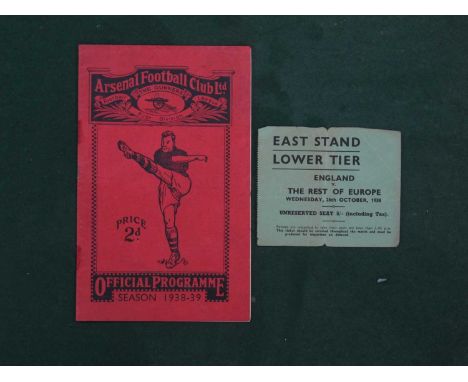 1938 England v. The Rest of Europe Football Programme, (restoration, watermarks) plus ticket for East Stand Lower at Highbury