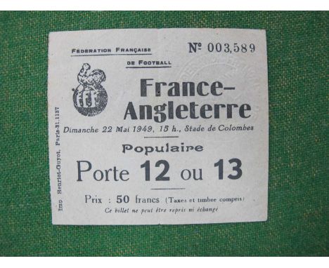 1949 France v. England, football ticket for the game at Paris, dated 22nd May 1949. England won 3 - 1.