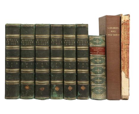 Morris (F. O.).A History of British Birds.London: Groombridge and Sons, 1851-1857, first edition, six volumes, plates through