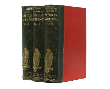 Wilson (Alexander) and Bonaparte (Prince Charles Lucien). American Ornithology; or, the Natural History of the Birds of the U