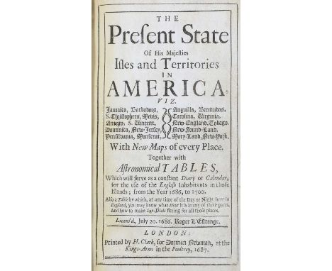 Blome (Richard). The Present State of His Majesties Isles and Territories of America. London: Printed by H. Clark for Dolman 