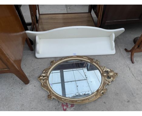 A MODERN OVAL CREAM AND GILT WALL MIRROR, 2X18" AND A WHITE WALL SHELF 