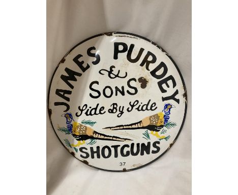 AN ENAMEL SIGN 'JAMES PURDEY AND SONS SHOTGUNS DIAMETER 29.5CM 