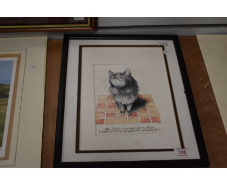After Kath Bromley (British) coloured print, Any idiot can deal with a crisis; it takes a genius to cope with everyday life, 